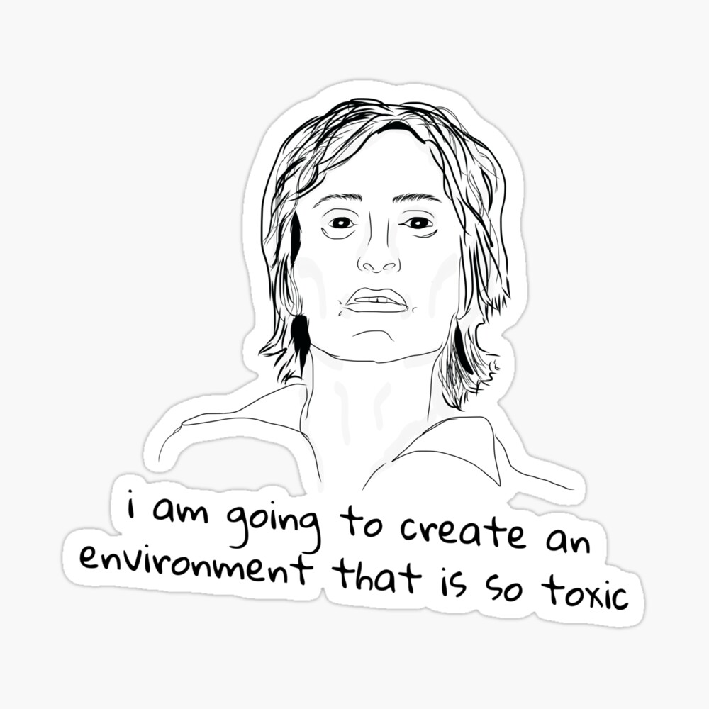 I Am Going To Create An Environment That Is So Toxic Meme Drawing Metal Print By Lextong8 Redbubble