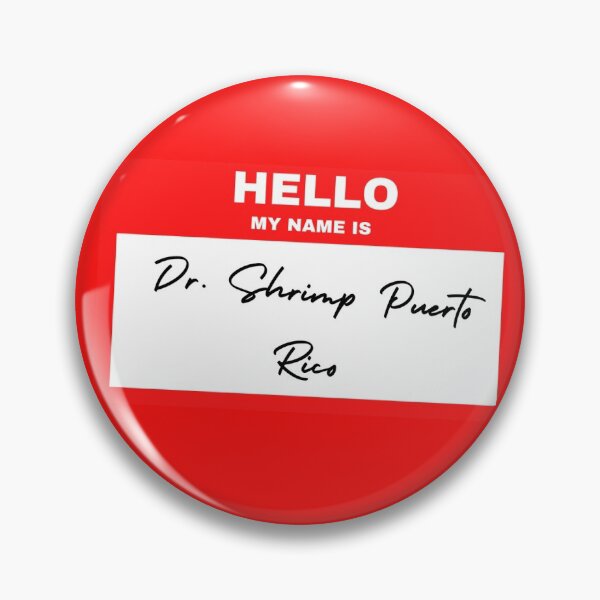 Item preview, Dr. Shrimp Puerto Rico Nametag designed and sold by valival.