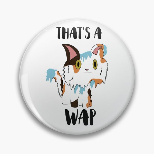 Item preview, That's a WAP (Wet Ass Pussy) Cat  designed and sold by cierraanne.