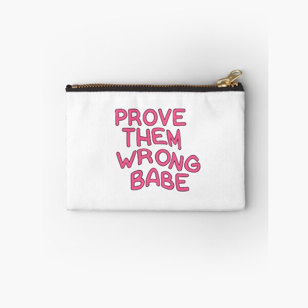 Item preview, prove them wrong babe designed and sold by brynn412.