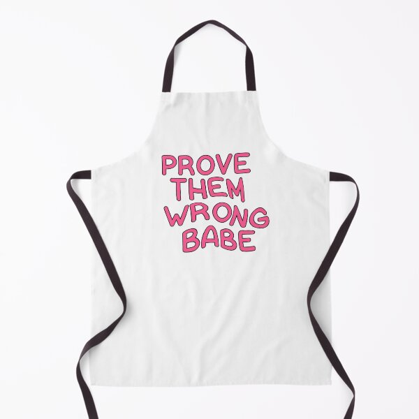 Item preview, prove them wrong babe designed and sold by brynn412.