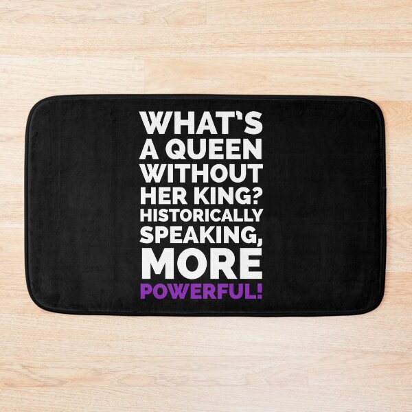 Item preview, What's A Queen Without Her King Powerful designed and sold by Naive-Genius.