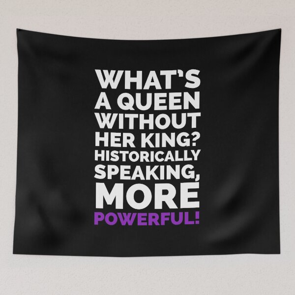 Item preview, What's A Queen Without Her King Powerful designed and sold by Naive-Genius.