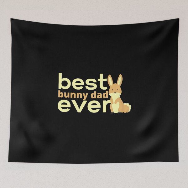Item preview, Best bunny dad ever designed and sold by Tecnofa.