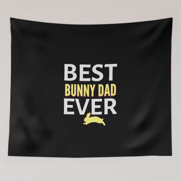 Item preview, Best bunny dad ever designed and sold by Tecnofa.