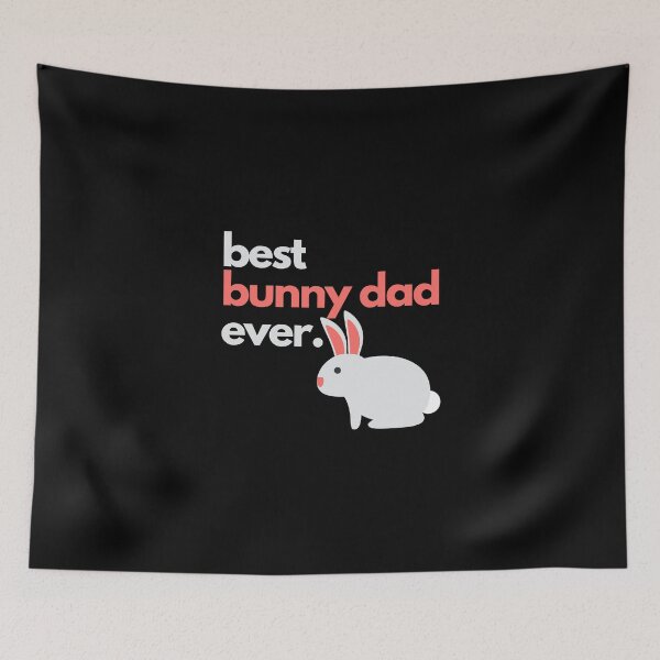 Item preview, Best bunny dad ever designed and sold by Tecnofa.