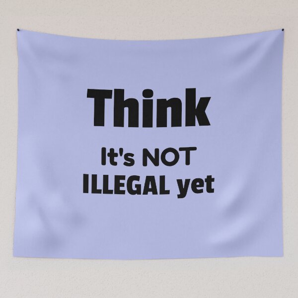 Item preview, Think   It's NOT ILLEGAL   yet designed and sold by guitarkel.