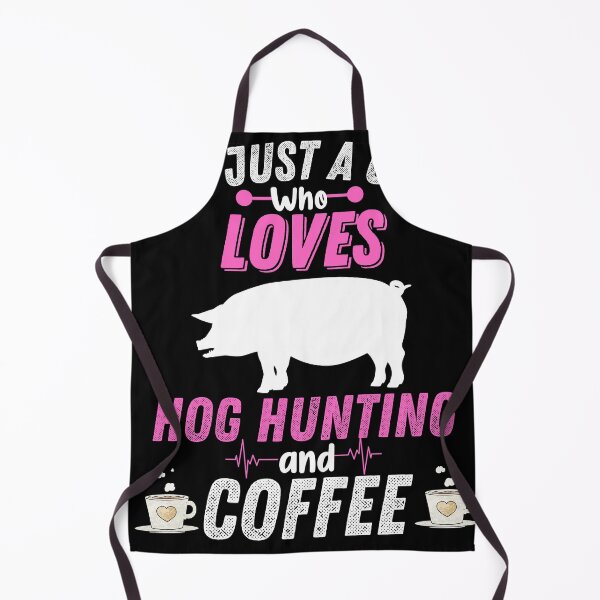 Item preview, I'm Just A Girl Who Loves Hog Hunting And Coffee designed and sold by Zeevla.