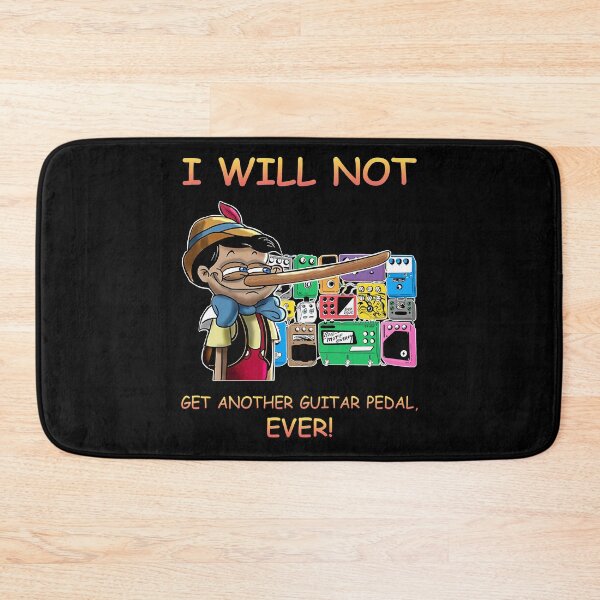 Item preview, I Will Not Get Another Guitar Pedal Ever designed and sold by designbychow.