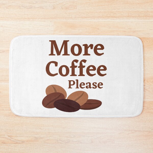 Item preview, MORE COFFEE PLEASE designed and sold by Ashalcheema.