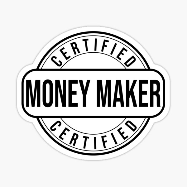 Item preview, Certified Money Maker designed and sold by Express YRSLF.
