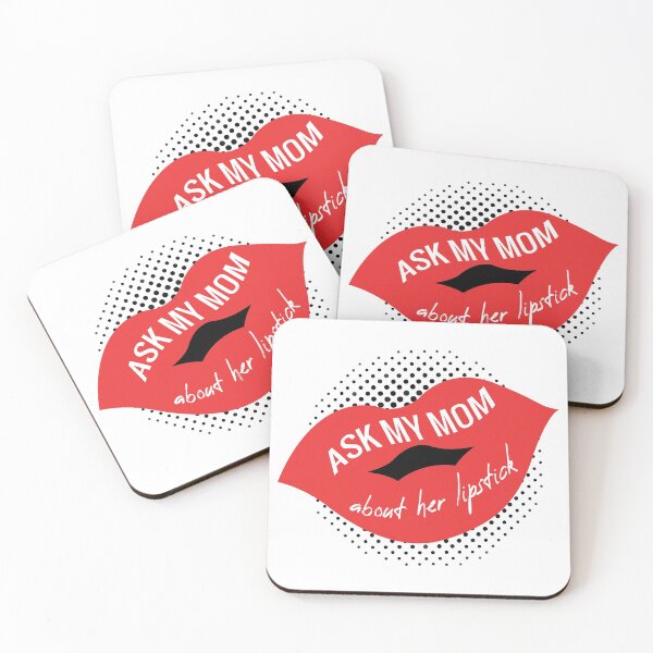 Item preview, ASK MY MOM ABOUT HER LIPSTICK designed and sold by HAIFAHARIS.
