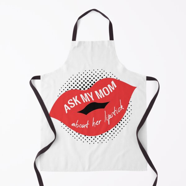 Item preview, ASK MY MOM ABOUT HER LIPSTICK designed and sold by HAIFAHARIS.