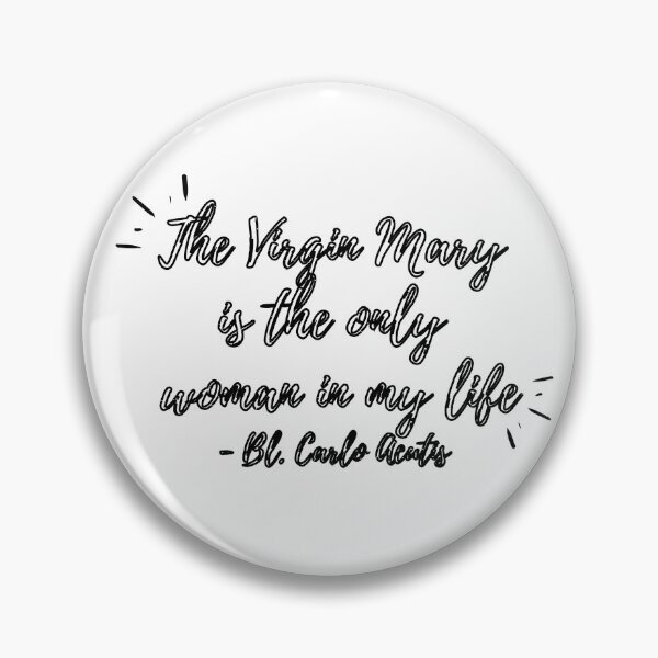Item preview, The Virgin Mary is the only women in my life (black hollow text) designed and sold by Grace Feucht.
