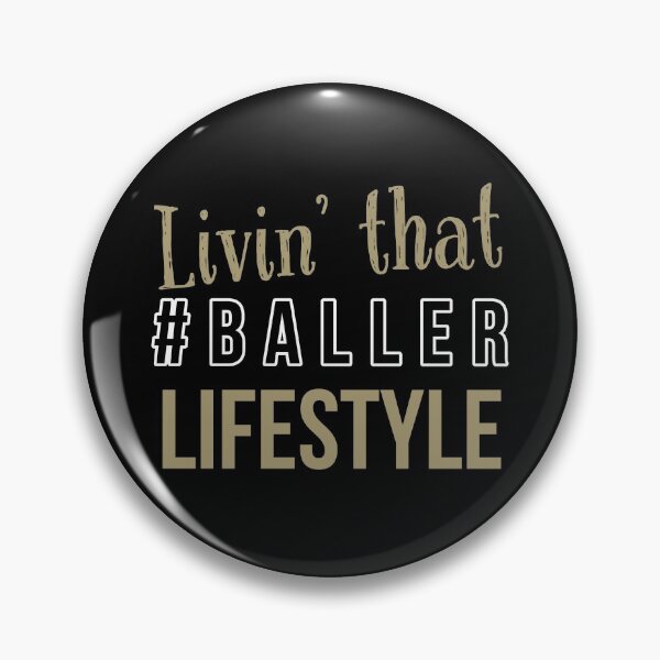 Item preview, Livin` That #Baller Lifestyle designed and sold by Express YRSLF.