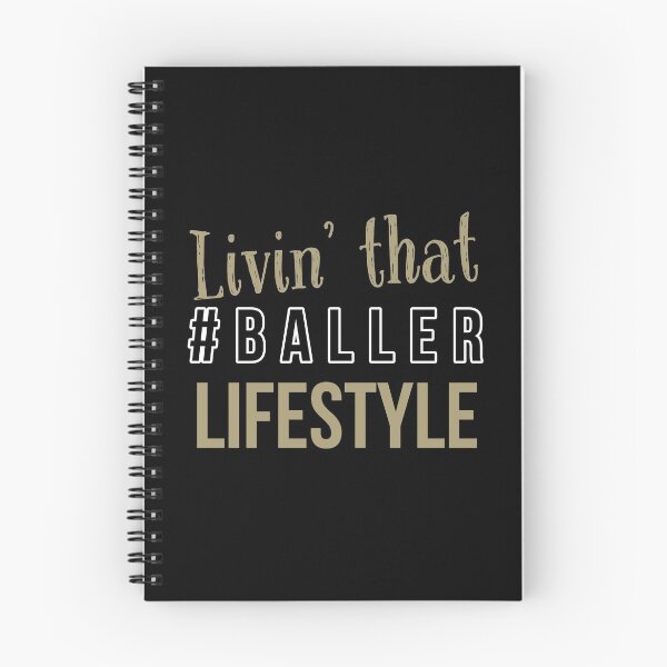Item preview, Livin` That #Baller Lifestyle designed and sold by Express YRSLF.