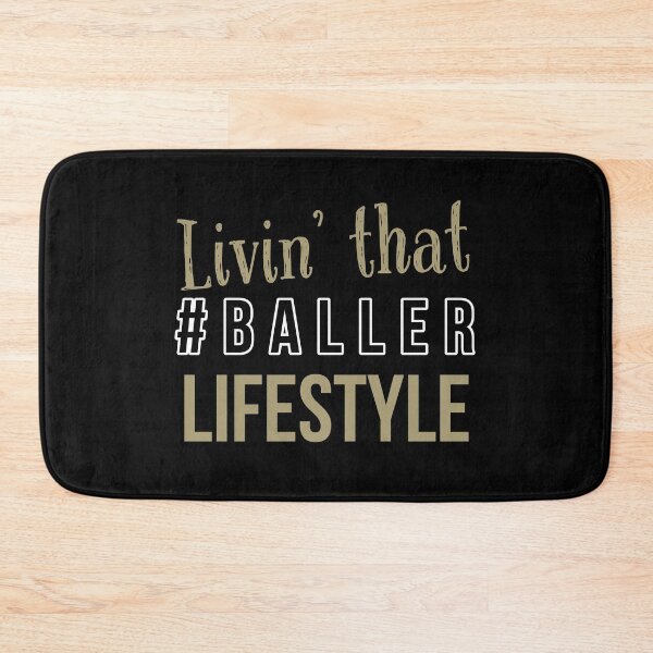 Item preview, Livin` That #Baller Lifestyle designed and sold by Express YRSLF.