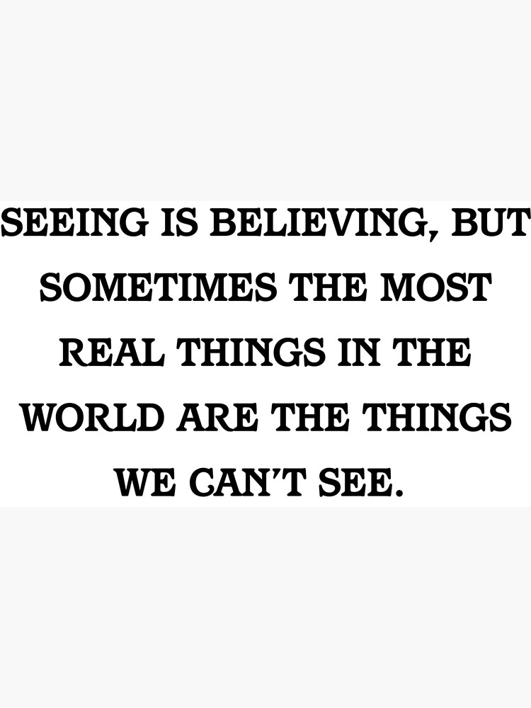 "Polar Express Seeing is Believing Quote" Poster for Sale by RnkSheikh