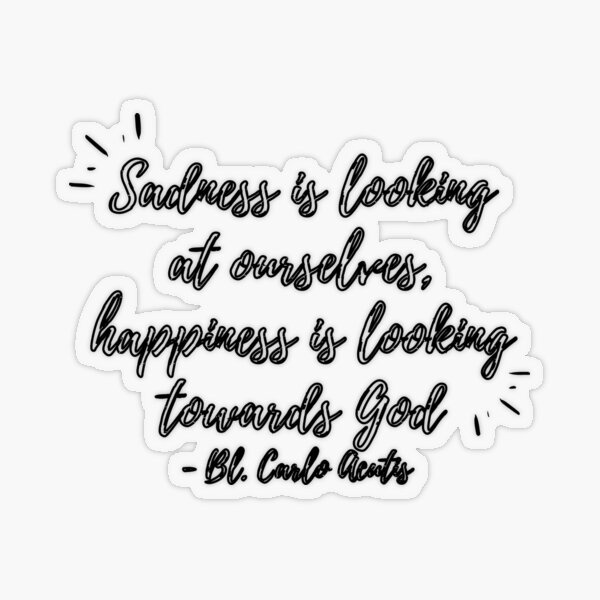 Item preview, Sadness is looking at ourselves (black hollow text) designed and sold by Grace Feucht.