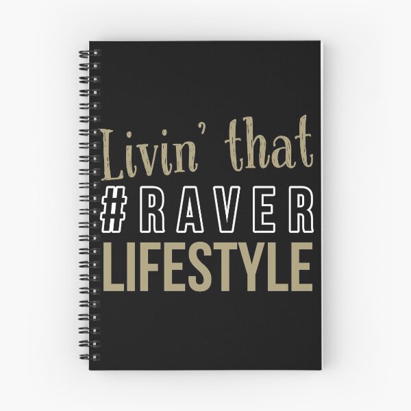 Item preview, Livin` That #Raver Lifestyle designed and sold by Express YRSLF.