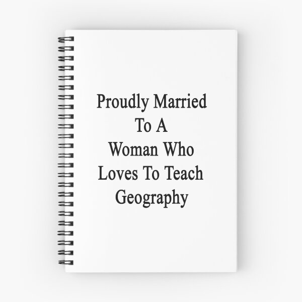 Item preview, Proudly Married To A Woman Who Loves To Teach Geography  designed and sold by supernova23.