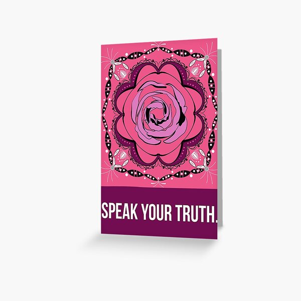 Speak your Truth Greeting Card