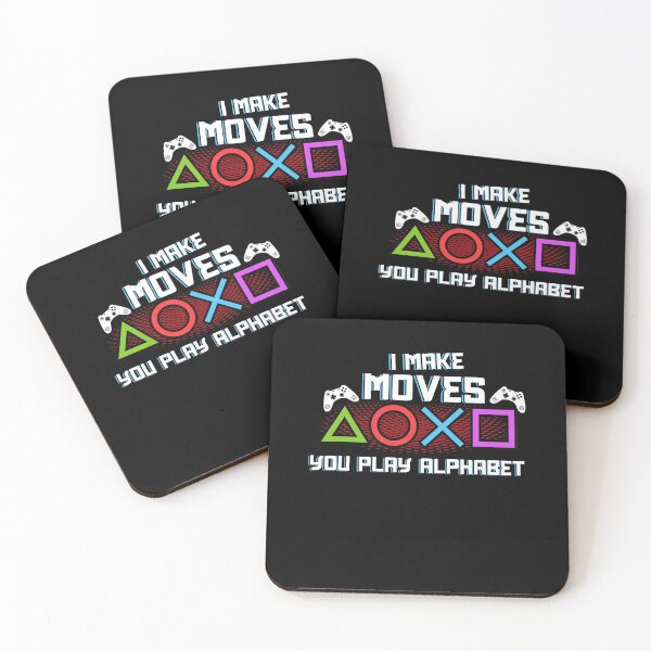 Item preview, I Make Moves You Play Alphabet - Online Gaming designed and sold by styleofpop.