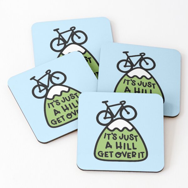 Item preview, It's Just A Hill Get Over It Cycling designed and sold by hadicazvysavaca.