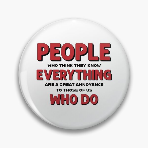 Item preview, People who think they know everything designed and sold by bluehair.