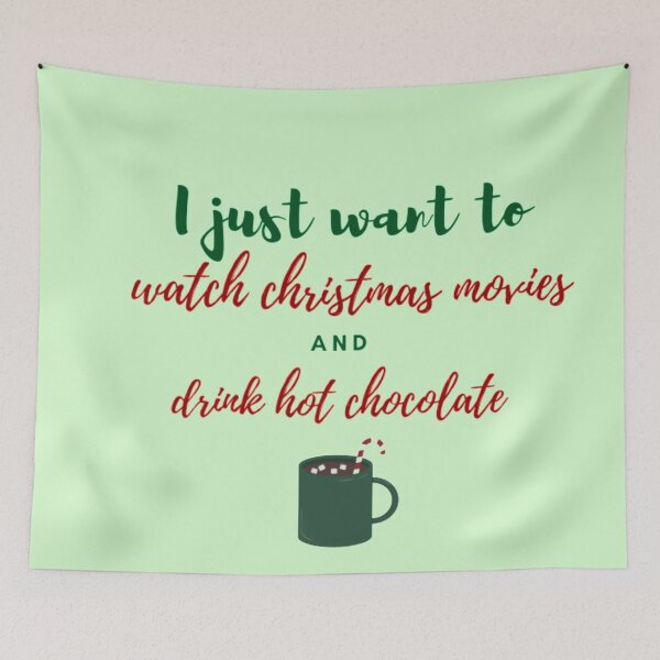 Item preview, I just want to drink hot chocolate and watch Christmas movies designed and sold by CreativeAMD.