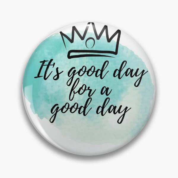 Item preview, It's a Good Day For a Good Day 2020 designed and sold by AutumnVibeShop.