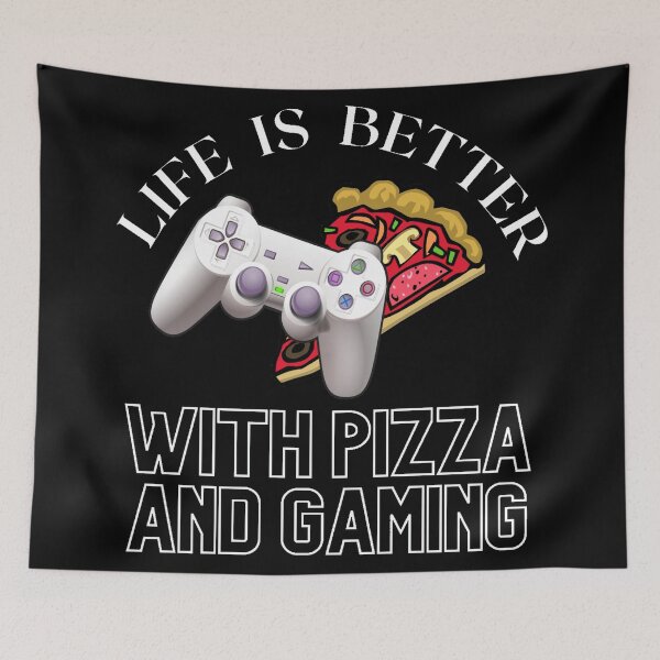 Item preview, Life Is Better With Pizza And Gaming designed and sold by TeesFashion.