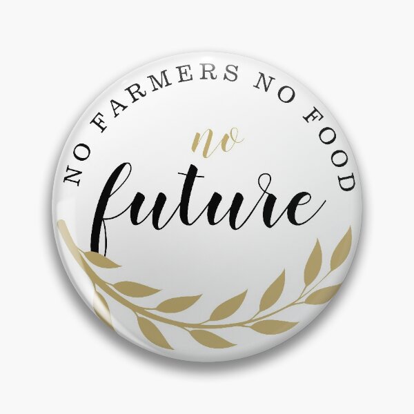 Item preview, NO FARMERS NO FOOD NO FUTURE designed and sold by TINASTORESHOPE.