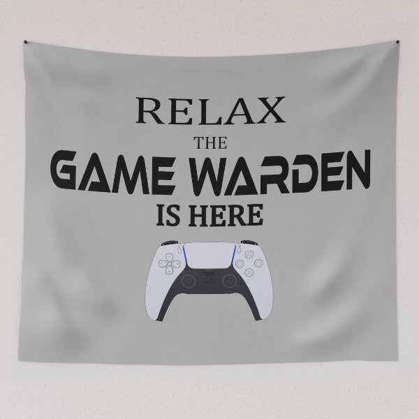 Item preview, Relax the GAME WARDEN is here designed and sold by jc007.