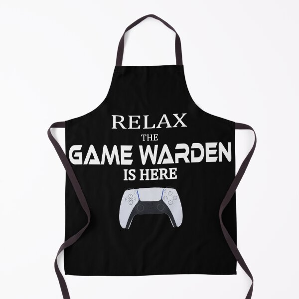 Item preview, Relax the GAME WARDEN is here_ designed and sold by jc007.