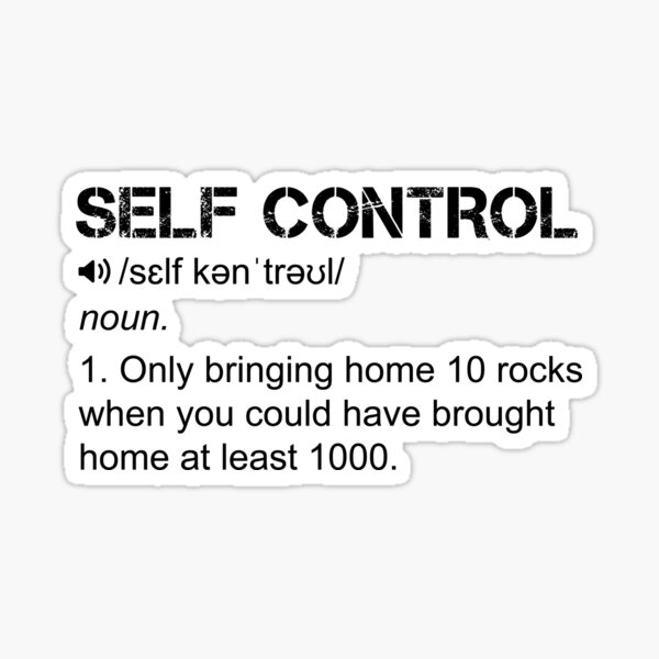Item preview, Self Control Funny Rockhounding Geology designed and sold by B-RAD-Designs.