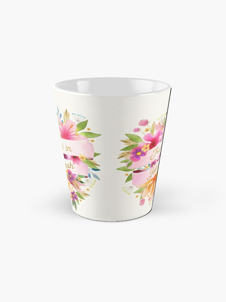 Alternate view of TRUST IN JEHOVAH (FLORAL) Coffee Mug