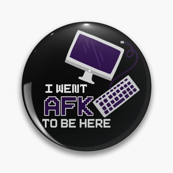 Item preview, I Went To AFK To Be Here - Online Gaming designed and sold by styleofpop.