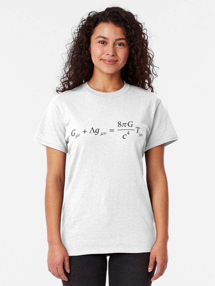 Alternate view of Einstein field equation Classic T-Shirt