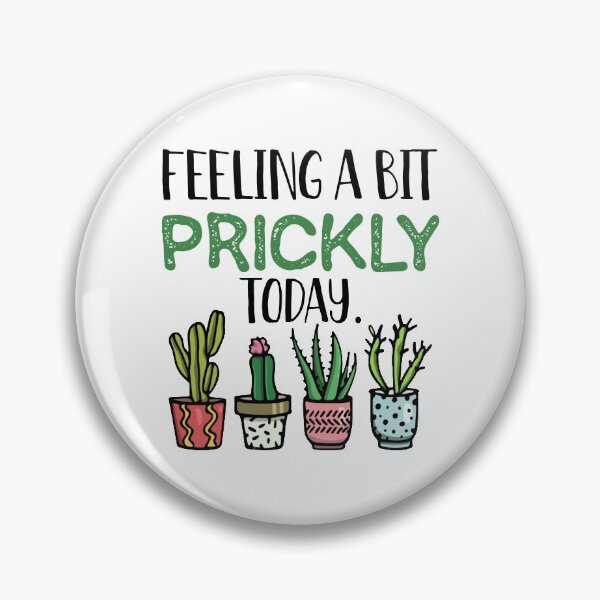 Item preview, Feeling A Bit Prickly To Day designed and sold by TRUMSPEED.