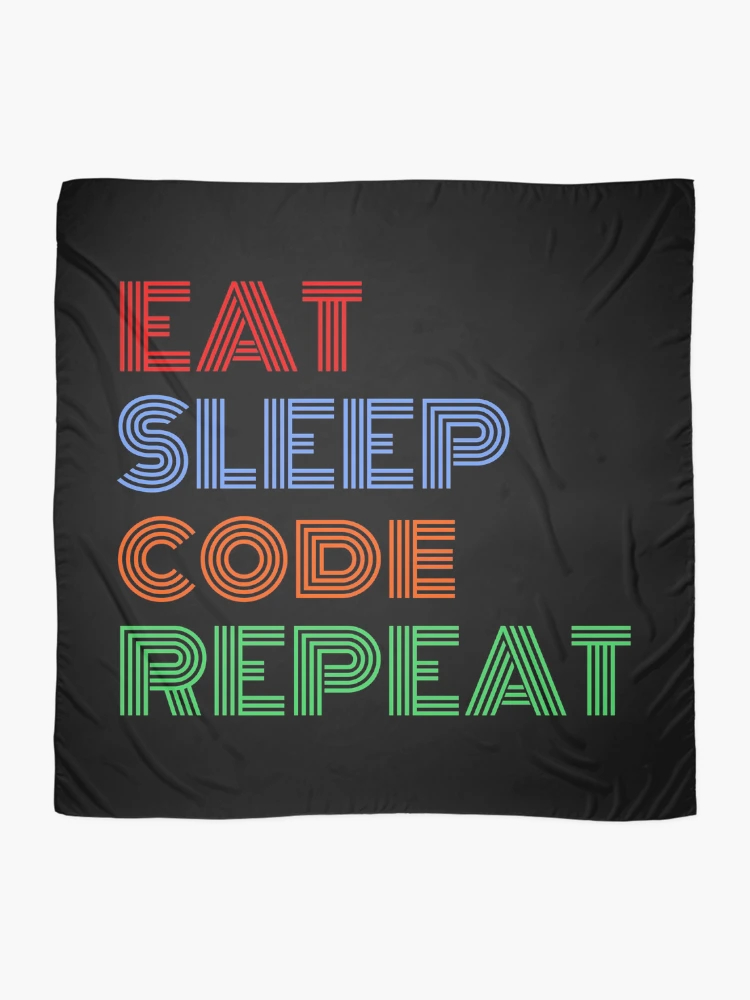 Thumbnail 2 of 3, Scarf, Eat Sleep Code Repeat JavaScript Programming designed and sold by Sour Soul.