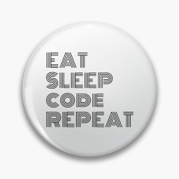 Item preview, Eat Sleep Code Repeat Javascript Coding designed and sold by Sour Soul.