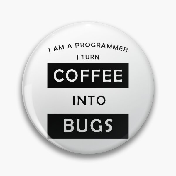 Artikelvorschau, Ich bin ein Programmierer, ich verwandle Kaffee in Käfer entworfen und verkauft von svanaerschot.