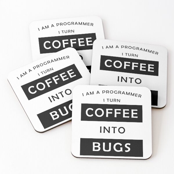 Item preview, I am a progammer, I turn coffee into bugs designed and sold by svanaerschot.