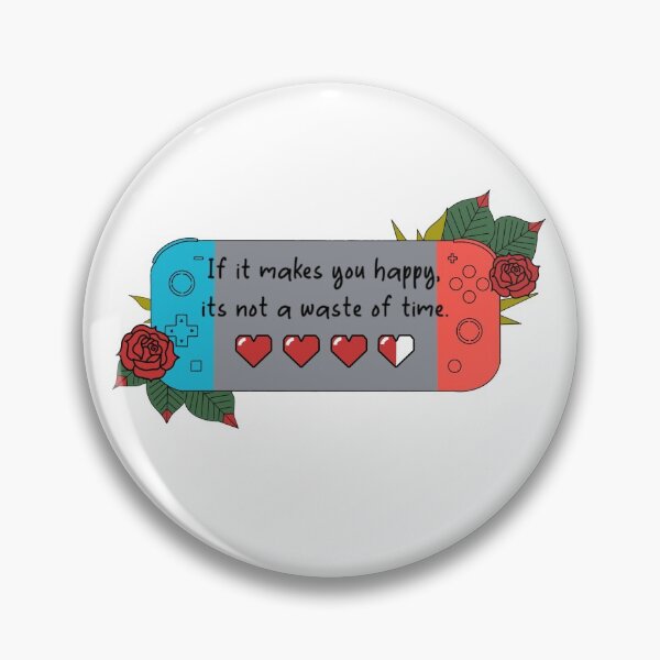 Item preview, Gaming, if it makes you happy, it’s not a waste of time! designed and sold by Shy Girl Merchant.