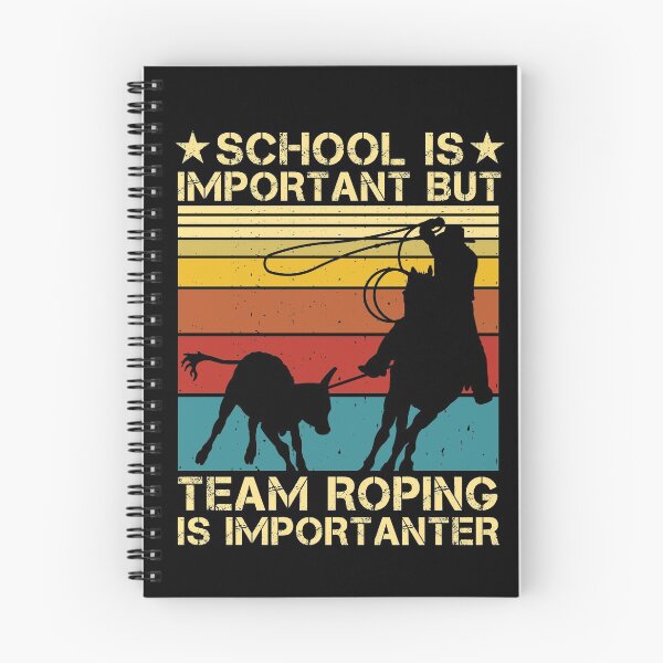 Item preview, School Is Important But Team Roping Is Importanter Vintage designed and sold by issambak.