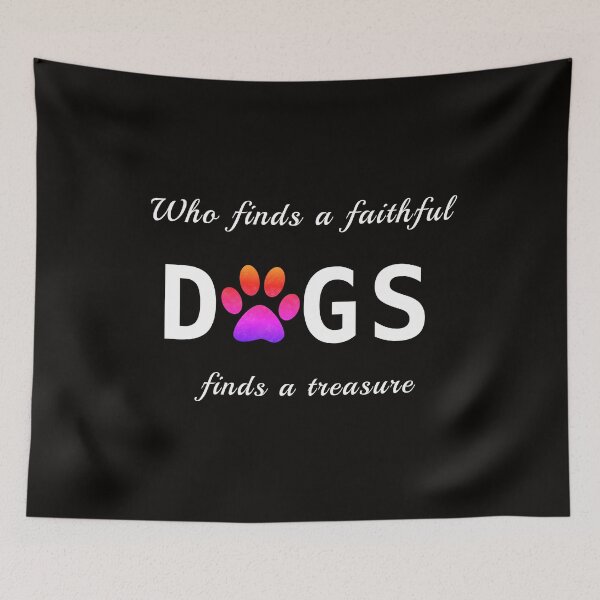 Item preview, Who finds a faithful dog, finds a treasure designed and sold by Mounir Ameur Ali.