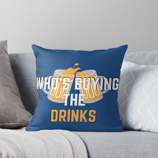 Item preview, Copy of Whos Buying the Drinks designed and sold by ClearThoughts.