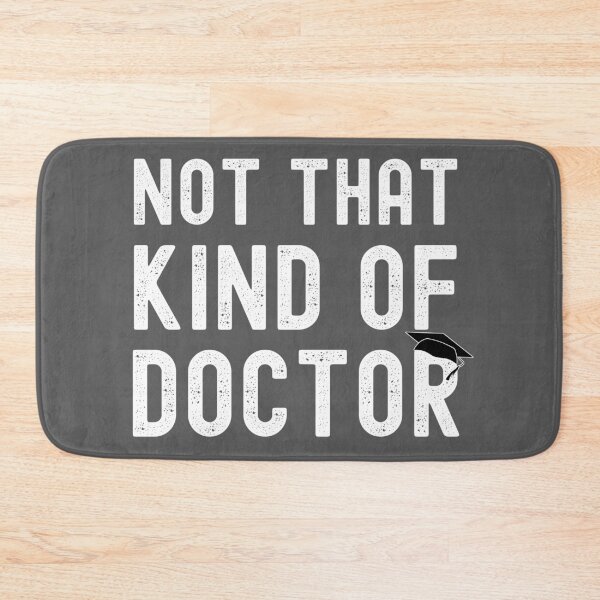 Item preview, Not that kind of doctor, doctor graduate funny gift designed and sold by ds-4.