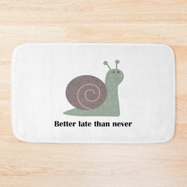 Item preview, Better late than never. designed and sold by AhMath.